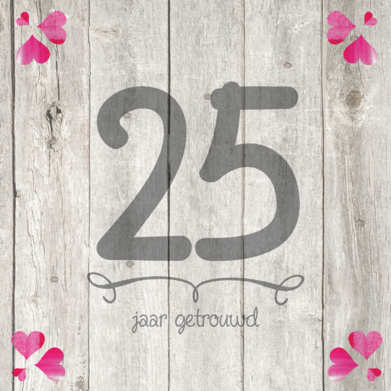 Kaart 25 Jarig Huwelijk Kaart 25 Jarig Huwelijk