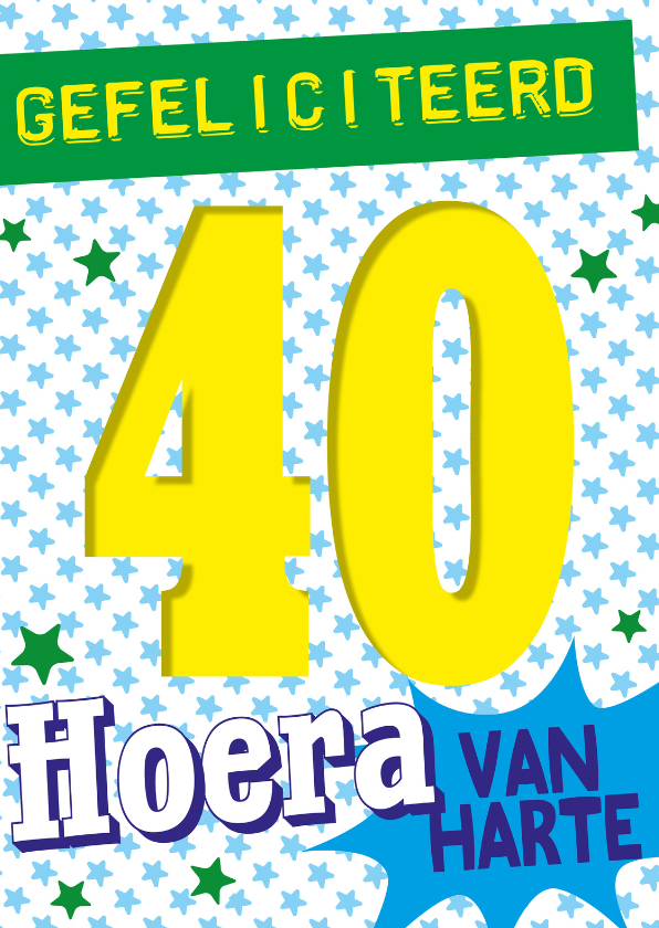 40 Jaar Huwelijk Spreuken : Jaar gefeliciteerd hoera bf verjaardagskaarten
